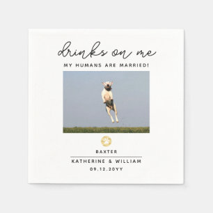 Drinks on Me Pet Dog Photo Wedding Napkin