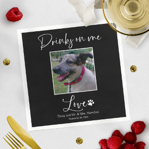 Drinks On Me Pet Photo Calligraphy Wedding Napkin