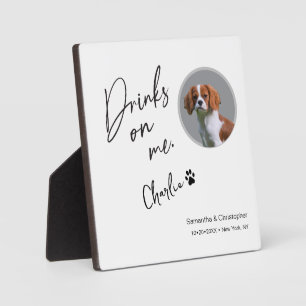 Drinks on Me Script Custom Photo Fun Wedding Plaque