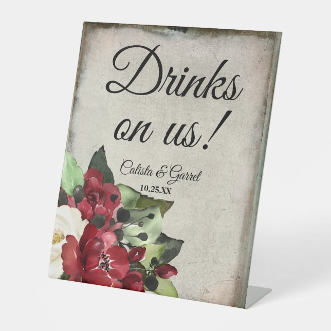 Drinks On Us | Dark Red Floral Goth Wedding Pedestal Sign (Front)
