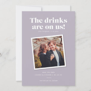 Drinks on Us Funny Wedding Save the Date