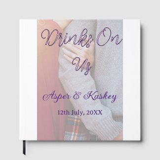 Drinks on us open bar pet photo wedding couple dat guest book