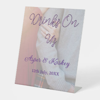 Drinks on us open bar pet photo wedding couple dat pedestal sign