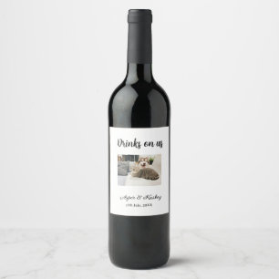 Drinks on us open bar pet photo wedding couple dat wine label