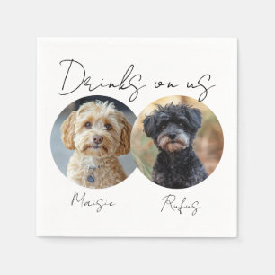 Drinks On Us Pet Dog 2 Photo Wedding Napkin
