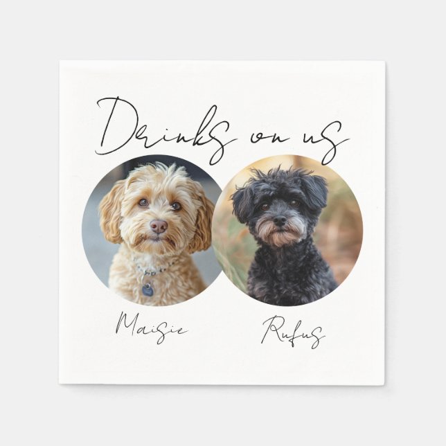 Drinks On Us Pet Dog 2 Photo Wedding Napkin (Front)
