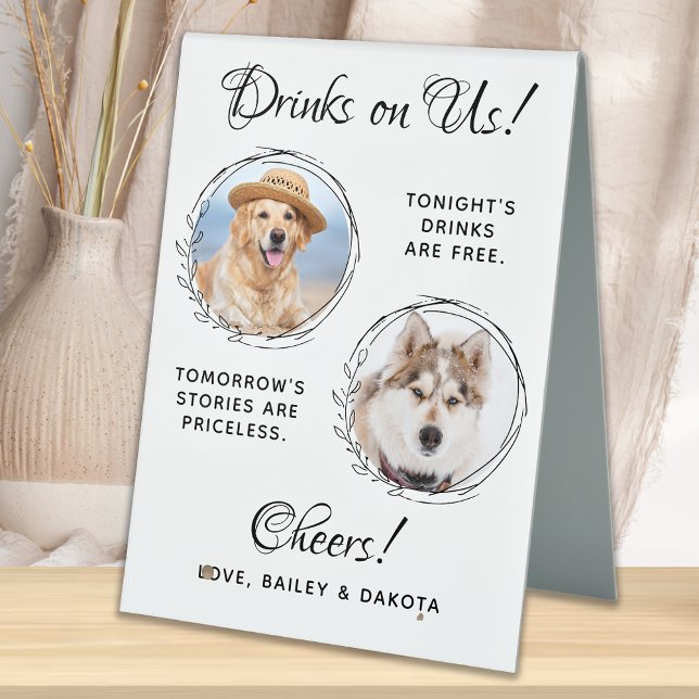 Drinks On Us Pet Wedding Custom Photo Dog Open Bar (Creator Uploaded)