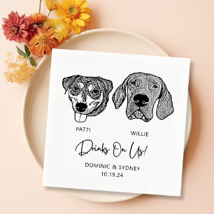 Drinks On Us Pets Custom Hand Drawing Wedding Napkin
