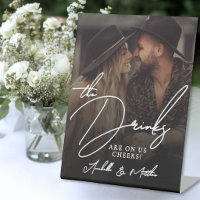 Drinks On Us Photo Wedding Sign