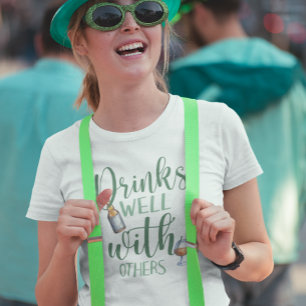 Drinks Well with Other St. Patrick's Day T-Shirt