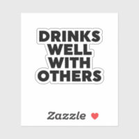 Drinks Well With Others