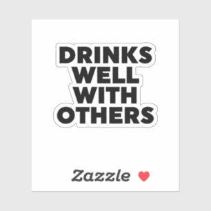 Drinks Well With Others