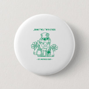 Drinks Well With Others 6 Cm Round Badge