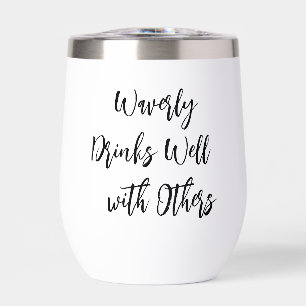 Drinks Well with Others, Cheeky Sassy Personalised