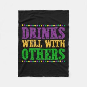Drinks Well With Others Funny Mardi Gras 2025  Fleece Blanket