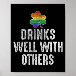 Drinks Well With Others Lgbt Gay St Patricks Day Poster