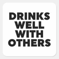 Drinks Well With Others