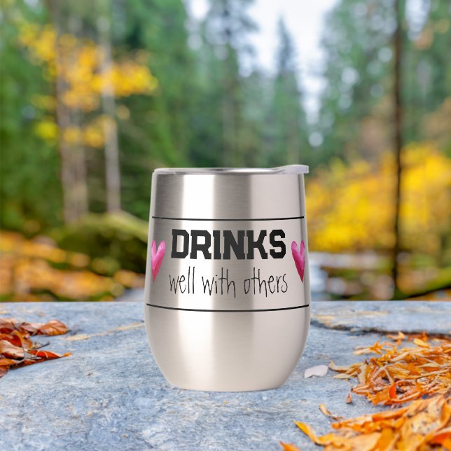 Drinks Well With Others Thermal Wine Tumbler (Outdoor)