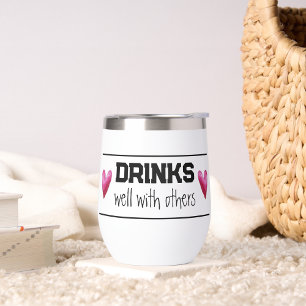 Drinks Well With Others Thermal Wine Tumbler