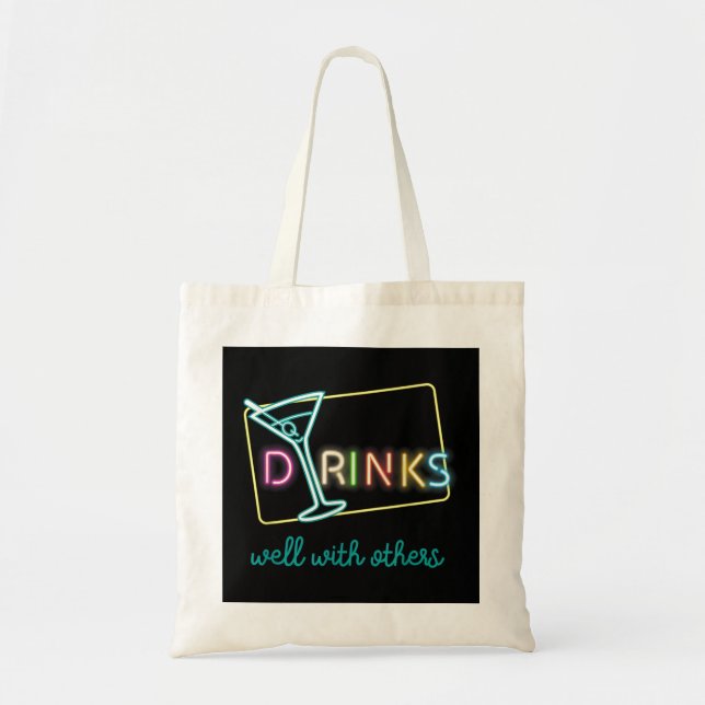 DRINKS WELL WITH OTHERS TOTE BAG (Front)