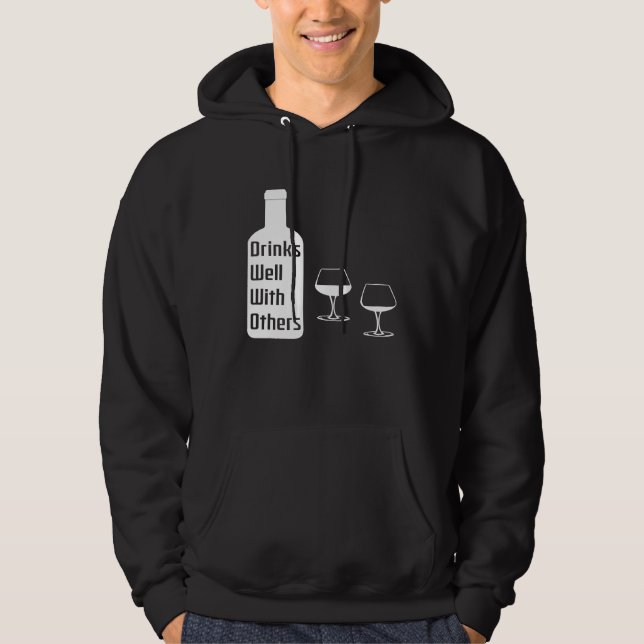 Drinks well with others wine lover great mum hoodie (Front)