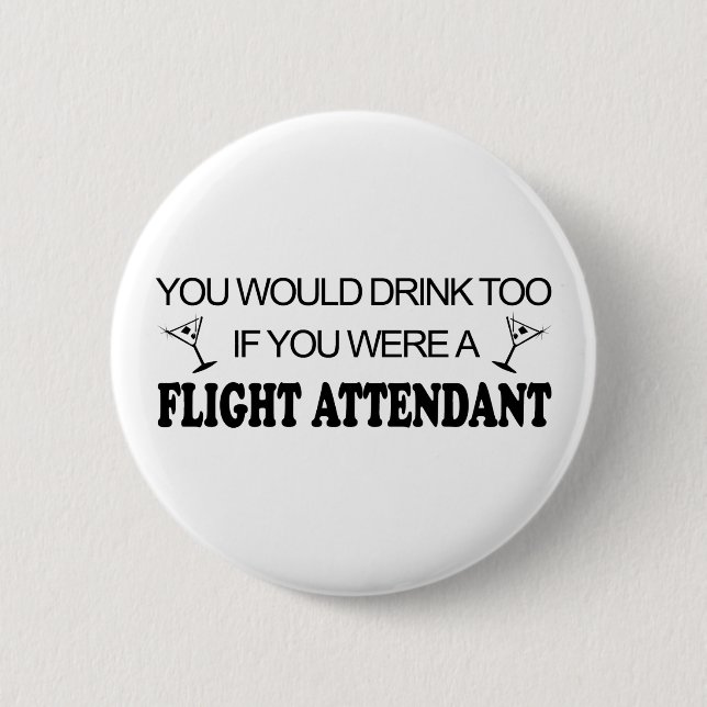 DrinkToo - Flight Attendant 6 Cm Round Badge (Front)