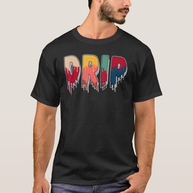 Drip Dripping Multi Color 2022 1s Matching T-Shirt (Front)
