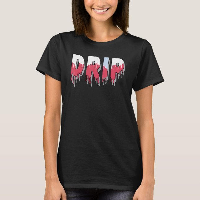 Drip Dripping OG Carmine 6s Matching T-Shirt (Front)