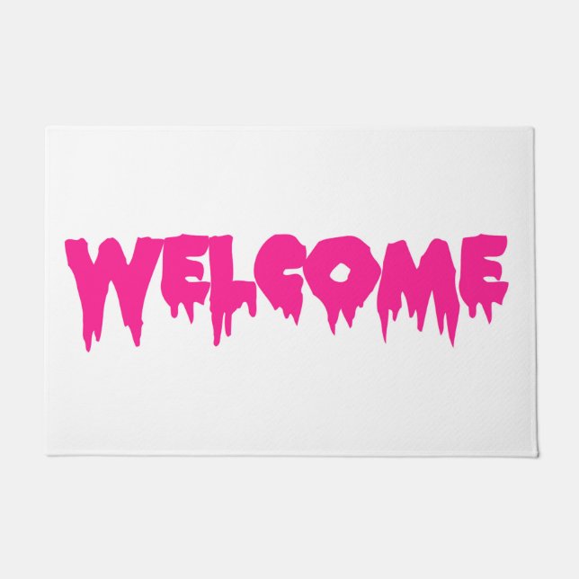 Drip Font WELCOME Doormat- Hot Pink Text Doormat (Front)