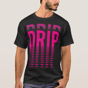 Drip T-Shirt