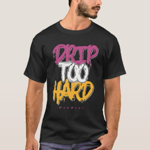 Drip Too Hard OG Brotherhood 1s Matching T-Shirt