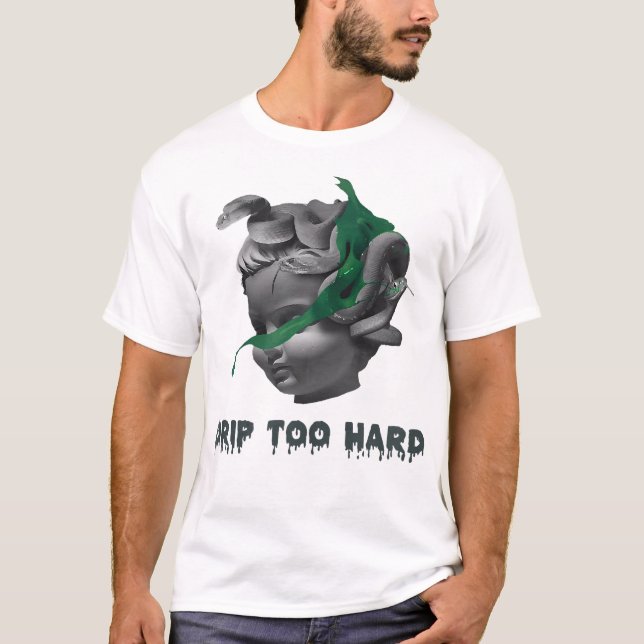 Drip Too Hard Street Shirt For Men And Women (Front)