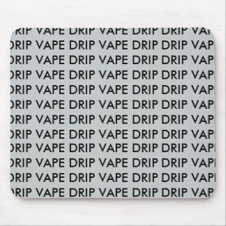 DRIP VAPE DRIP MOUSE MAT
