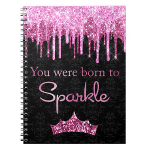 Dripping Glitter Pink Black Born to Sparkle Notebook