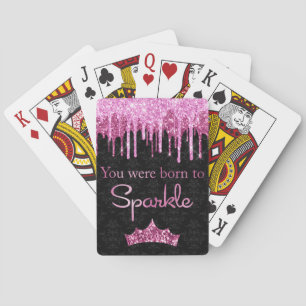 Dripping Glitter Pink Black Born to Sparkle Playing Cards