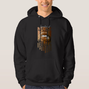 Dripping Lips Afro Black Registered Nurse Queen Nu Hoodie
