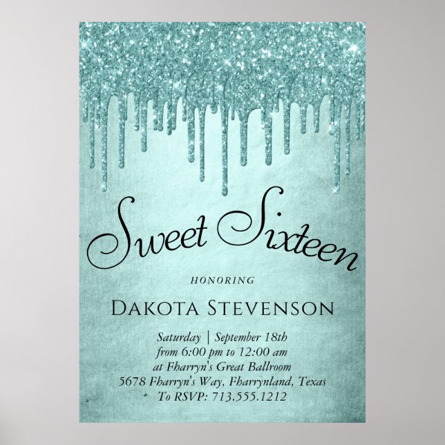Dripping Mint Glitter | Aqua Teal Sweet Sixteen Poster (Front)