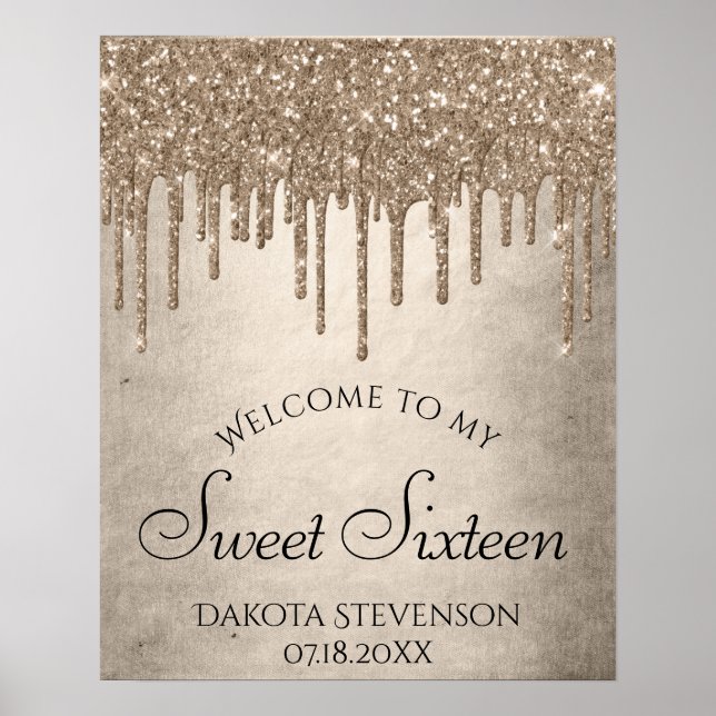 Dripping Taupe Glitter | Champagne Sweet Sixteen Poster (Front)