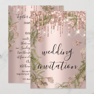 Drips Rose Gold Wedding Bridal Glitter Florals Invitation