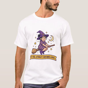 Drive A Stick Funny Witch Halloween Typography T-Shirt