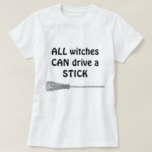 drive a stick T-shirt 