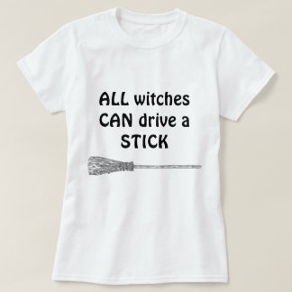 drive a stick T-shirt 