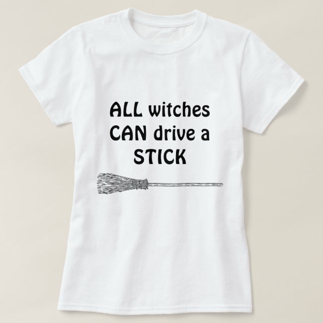 drive a stick T-shirt  (Design Front)