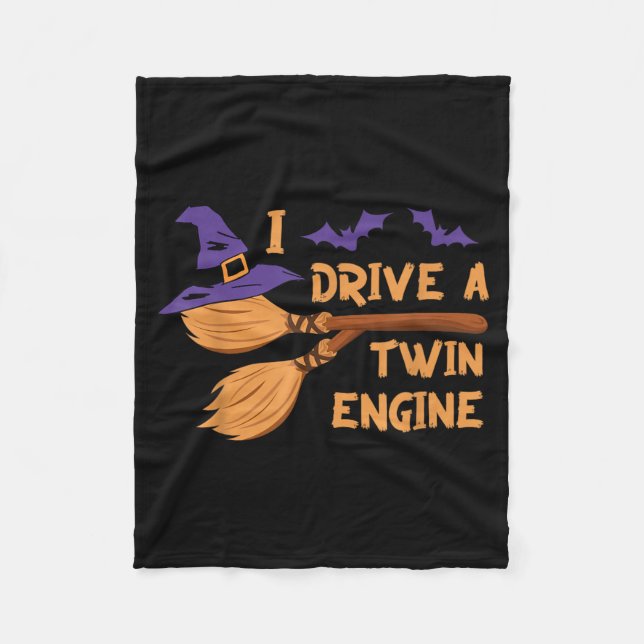 Drive A Twin Engine Witches Broom Funny Halloween Fleece Blanket (Front)