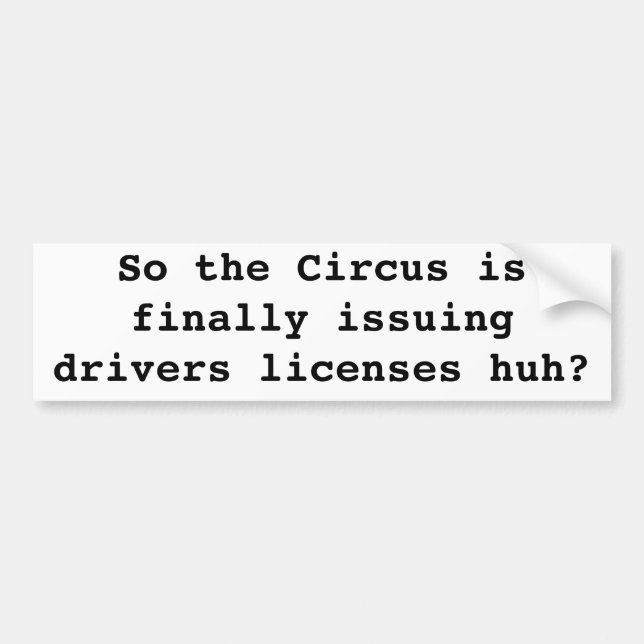 Drive better!!! bumper sticker (Front)