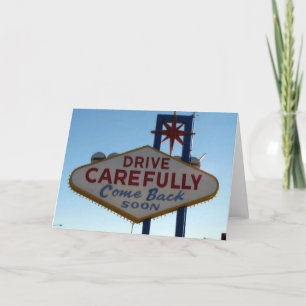 Drive Carefully Las Vegas Sign Card