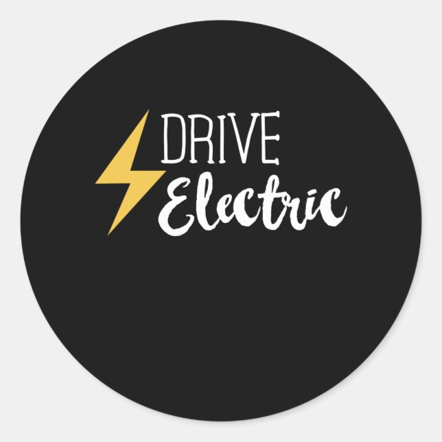 Drive Electric - EV Cars Vehicle Gift Classic Round Sticker (Front)