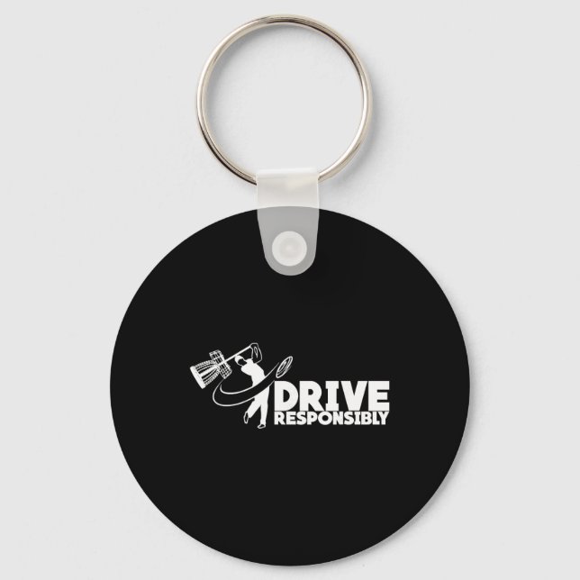 Drive Responsibly - Funny Disc Golfer Sket Swing  Key Ring (Front)