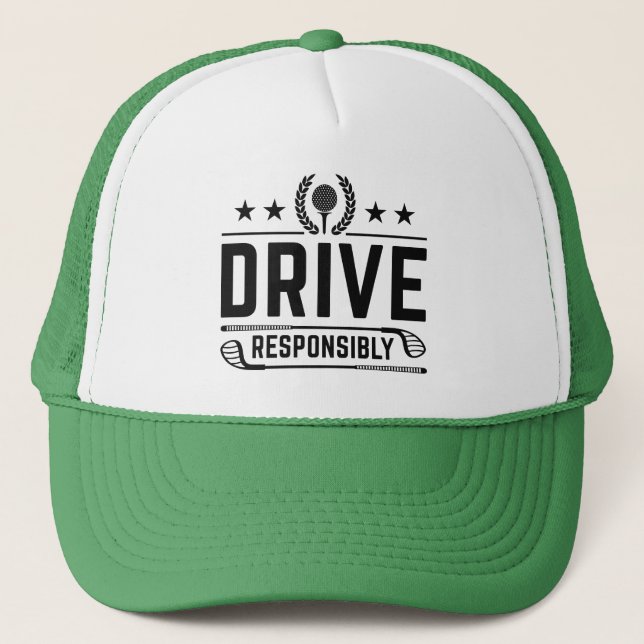 Drive Responsibly Trucker Hat (Front)