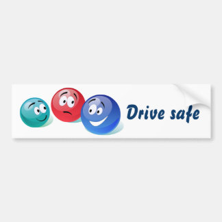 Drive safe bumper sticker
